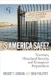 Is America Safe?: Terrorism, Homeland Security, and Emergency Preparedness