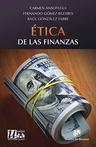 Ética de las finanzas (Ética de las profesiones) (Spanish Edition)