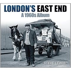 London's East End: A 1960s Album
