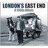 London's East End: A 1960s Album