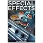 Special Effects: How to Create a Hollywood Film Look on a Home Budget