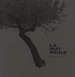 La nuit seule