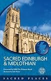 Sacred Edinburgh and Midlothian