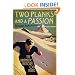 Two Planks and a Passion: The Dramatic History of Skiing