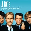 Never More Than Now - The ABC Collection