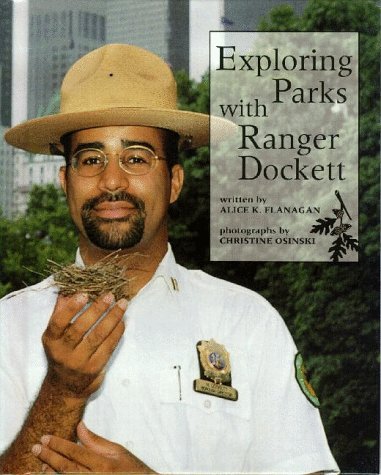 By Alice K. Flanagan Exploring Parks With Ranger Dockett (Our Neighborhood) [Library Binding]
