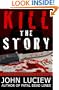 Kill The Story