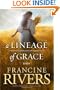A Lineage of Grace: Five Stories of Unlikely Women Who Changed Eternity