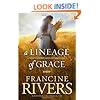 A Lineage of Grace: Five Stories of Unlikely Women Who Changed Eternity