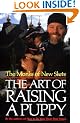 The Art of Raising a Puppy: New Skete Monks
