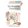 The Shopping Experience (Published in association with Theory, Culture & Society)