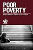 Poor poverty : the impoverishment of analysis, measurement and politics