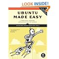 Ubuntu Made Easy: A Project-Based Introduction to Linux