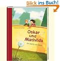 Oskar und Mathilda: Ein Stiefel voll Gl�ck