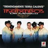 Tremendamente Tierra Caliente