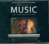 Music, An Appreciation (Tenth edition, Seventh Brief Edition, 5 CDs)