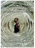 The Catholic Orangemen of Togo: And Other Conflicts I Have Known