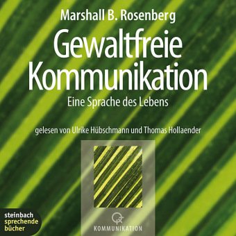 Produkt-Bild: Gewaltfreie Kommunikation. Eine Sprache des Lebens. 4 CDs
