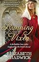 The Running Vixen: A Forbidden Love Takes England to the Brink of War