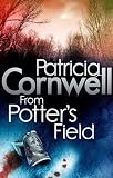 From Potters Field (A Scarpetta Novel)