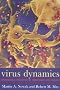 Virus Dynamics: Mathematical Principles of Immunology and Virology