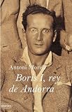 Boris I, Rey de Andorra: Seguido de, Siete Letanias de Muerte (Spanish Edition)