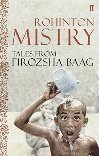 Tales from Firozsha Baag by Rohinton Mistry (19-Oct-2006) Paperback