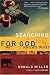 Searching for God Knows What