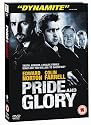Pride And Glory [DVD] [2008]