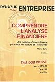 Comprendre l'analyse financi�re : une m�thode d'apprentissage pour tous les acteurs de l'entreprise
