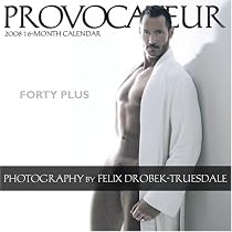Provocateur 40 Plus 2008 Calendar