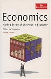Economics: Making Sense of the Modern Economy (The Economist)