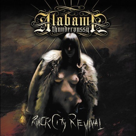 Alabama Thunderpussy - River City Revival - Zortam Music