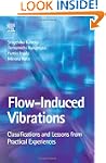 Flow Induced Vibrations: Classificati...