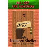 All I Got for Christmas (Smartboys Club) ~ Rebecca Shelley