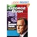 George Bush: The Unauthorized Biography