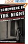 Somewhere in the Night