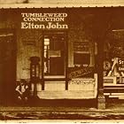 Click here to buy Tumbleweed Connection by  Elton John .