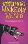 The Smugglers' Secret (Something Wickedly Weird)