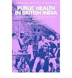 Produkt-Bild: (PUBLIC HEALTH IN BRITISH INDIA: ANGLO-INDIAN PREVENTIVE MEDICINE 1859 1914) BY Harrison, Mark(Author)Paperback Feb-1994