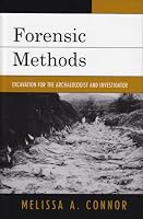 Forensic Methods: Excavation for the Archaeologist and Investigator
