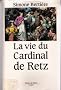 La vie du cardinal de Retz