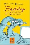 Freddy und die Frettchen des Schreckens: Roman (Gulliver) - Dietlof Reiche