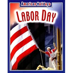 Labor Day (American Holidays (Weigl Paperback))