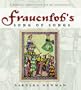 Frauenlob's Song of Songs: A Medieval German Poet And His Masterpiece