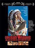 CONTRARY WARRIOR: The Life and Times of Adam Fortunate Eagle