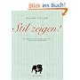 Stil zeigen! Handbuch f�r Gesellschaft und Umgangsform