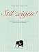 Stil zeigen! Handbuch für Gesellschaft und Umgangsform
