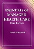 Essentials of Managed Health Care [With Study Guide]