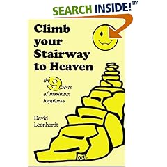 Climb Your Stairway to Heaven: The 9 habits of maximum happiness